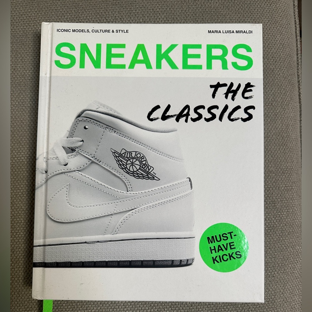 Sneakers: The Classics Book
